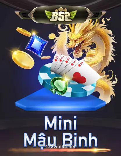 B52 Mini Mậu Binh Portrait - Game Bài Phong Cách Tại 123win94